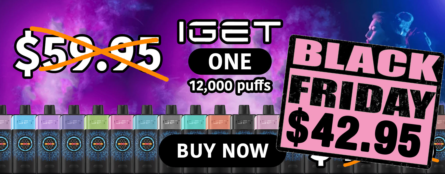 Black Friday IGET One